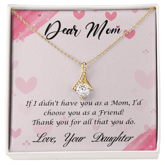 My Mom, My Forever Friend - Elegant Alluring Beauty Necklace